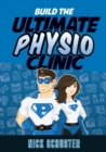 Build the Ultimate Physio Clinic - Book