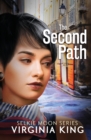 The Second Path : The Secrets of Selkie Moon - Book