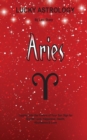 Lucky Astrology - Aries : Tapping Into the Powers of Your Sun Sign for Greater Luck, Happiness, Health, Abundance & Love - Book
