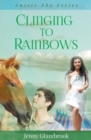 Clinging to Rainbows - Book