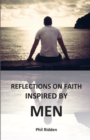 Reflections on Faith Inspired by Men - Book