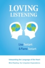 Loving Listening : Interpreting the Language of the Heart - Book