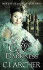 Edge of Darkness : Book 3 of the 2nd Freak House Trilogy - Book