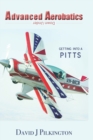 Advanced Aerobatics Down Under : Getting Into A Pitts - Book