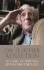 On Further Reflection : 60 Years of Writings - Book