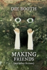 Making Friends (and other fictions) - eBook