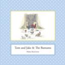Tom and Jake & the Bantams - Book