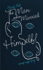 The Man Who Married Himself : and other stories - Book