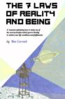 The Seven Laws of Reality and Being : A practical manual explaining how to realize one’s nature of Pure Being and achieve new life conditions and fulfillment - Book