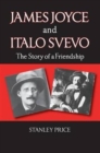 James Joyce and Italo Svevo : The Story of a Friendship - Book