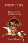 Tried and Sentenced : Selected Poems - Book