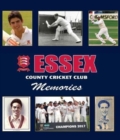 ESSEX COUNTY CRICKET CLUB MEMORIES - Book