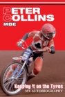 PETER COLLINS: MY AUTOBIOGRAPHY : Keeping it on the tyres - Book