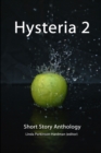 Hysteria 2 : Short Story Anthology from Hysteria Writing Competition 2 - Book