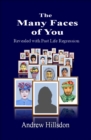 Many Faces of You: Revealed with Past Life Regression. - eBook