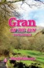 Gran on the Run : (For the Money) - Book