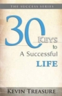 30 Keys to a Successful Life : Volume 1 - Book