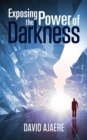 Exposing the power of darkness - eBook