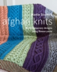 Martin Storey's Afghan Knits : 18 Contemporary designs using Rowan yarns - Book