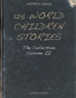 125 World Children Stories : The Collection Volume 2 - Book