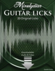 Mixolydian Guitar Licks : 20 Original Funk Rock Licks with Audio & Video - Book