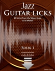 Jazz Guitar Licks : 25 Licks from the Major Scale and its Modes with Audio & Video - eBook