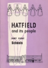 Hatfield and its People : Schools Part 8 - Book