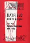 Hatfield and its People : Farming, Yesterday and Today Part 9 - Book