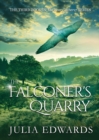 The Falconer's Quarry - Book