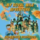 My Royal Mile Adventure - Book