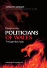 Essays on Welsh Politicians through the Ages - Book