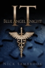 It - Blue Angel Knight - Book