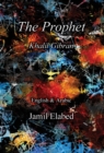 The Prophet by Khalil Gibran : Bilingual, English with Arabic translation - Book