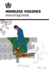 Modern Toss: Mindless Violence Colouring Book - Book