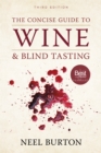 The Concise Guide to Wine and Blind Tasting, third edition - Book