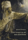 Four Essays on Art and Anarchism - Book