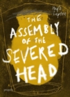 The Assembly of the Severed Head : A Novel of the Mabinogi - Book