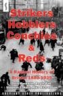 Strikers, Hobblers, Conchies & Reds : A Radical History of Bristol, 1880-1939 - Book