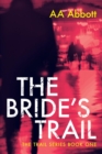 The Bride's Trail : Dyslexia-Friendly - Book