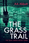 The Grass Trail : A tense crime thriller with plenty of twists. Dyslexia-friendly, large print edition - Book