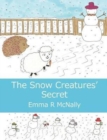 The Snow Creatures' Secret - Book