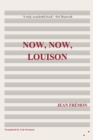 Now, Now, Louison - Book