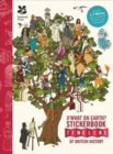 The British History Timeline Stickerbook : From the Dinosaurs to the Present Day - Book