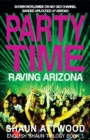 Party Time : Raving Arizona - Book