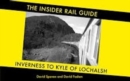 The Insider Rail Guide : Inverness to Kyle of Lochalsh - Book