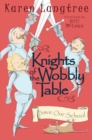 Knights of the Wobbly Table : Save Our School No 1 - Book