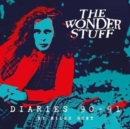 Music The Wonder Stuff Diaries '90 - '91 : The Wonder Stuff Diaries '90 - '91 - Book