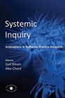 Systemic Inquiry : Innovations in Reflexive Practice Research - Book