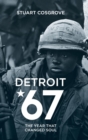 Detroit 67 : The Year That Changed Soul - Book