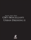 Raging Swan's GM's Miscellany : Urban Dressing II - Book